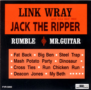 Link Wray & his Raymen - Jack The Ripper
