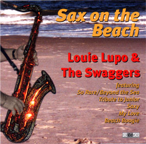 Louie Lupo & The Swaggers - Sax On The Beach